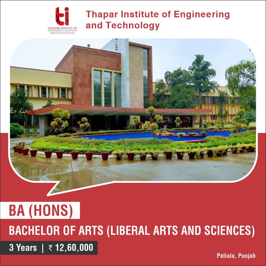Bachelor of Arts [BA] {Hons.} (Liberal Arts and Sciences) at Thapar Institute of Engineering And Technology, Patiala